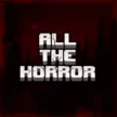 all the horror 1.12.2