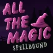 all the magic spellbound atms