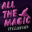 all the magic spellbound atms