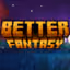 better fantasy overture