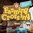 farming crossing 5 made to order
