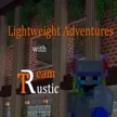 lightweight adventures with team rustic