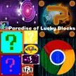 paradise of lucky blocks