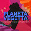 planeta vegetta unofficial